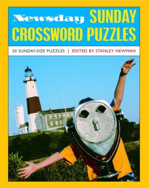 Sunday Crossword Puzzles on Barnes   Noble   Newsday Sunday Crossword Puzzles By Stanley Newman
