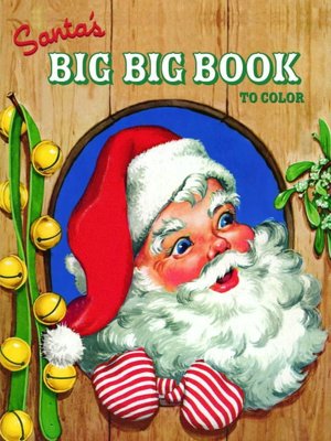 Santa's Big Big Book to Color