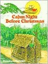 Cajun Night Before Christmas