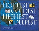Hottest, Coldest, Highest, Deepest