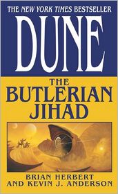 Dune: The Butlerian Jihad (Legends of Dune Series #1)