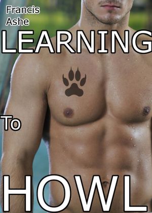 Learning To Howl (mm) (werewolf) [NOOK Book]