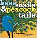 Bees, Snails, and Peacock Tails: Patterns and Shapes...Naturally