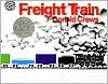 Freight Train (Caldecott Honor Book)