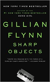 Sharp Objects: A Novel