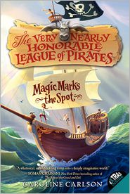 Magic Marks the Spot (The Very Nearly Honorable League of Pirates Series #1)