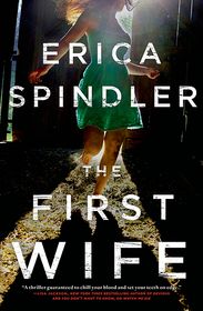 The First Wife: A Novel