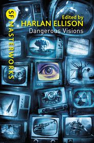 Dangerous Visions