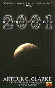 2001: A Space Odyssey (Space Odyssey Series #1)