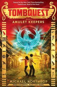 Amulet Keepers (TombQuest Series #2)