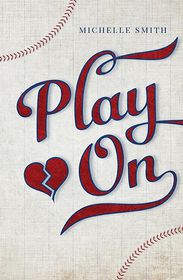 Play On (Lewis Creek Series #1)