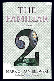 The Familiar, Volume 2: Into the Forest