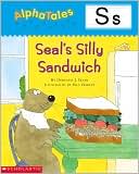 Seal's Silly Sandwich: Letter S