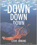 Down, Down, Down: A Journey to the Bottom of the Sea