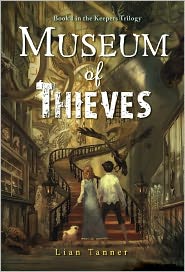 Museum of Thieves (The Keepers Trilogy Series #1)