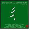 GRP Christmas Collection, Vol. 3