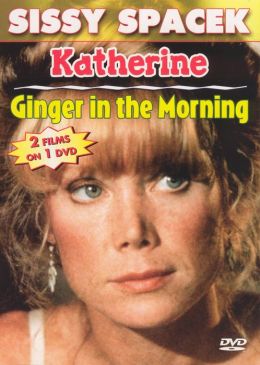 Sissy Spacek: Katherine/Ginger in the Morning