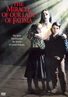 The Miracle of Our Lady of Fatima