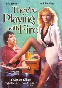 They're Playing with Fire