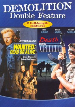 Wanted: Dead or Alive/Death before Dishonor