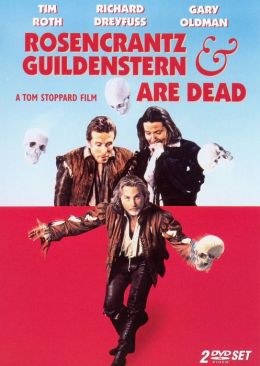 Rosencrantz and Guildenstern Are Dead