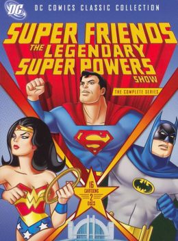 Superfriends: Legendary Super Powers Show