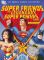 Superfriends: Legendary Super Powers Show