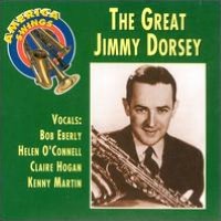 America Swings: The Great Jimmy Dorsey