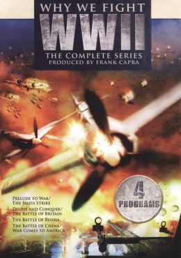 Why We Fight: Wwii - the Complete Series