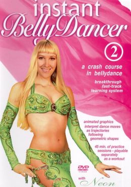 Instant Belly Dancer, Vol. 2: Crash Course in Bellydance