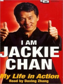 I Am Jackie Chan Jackie Chan and Daxing Zhang
