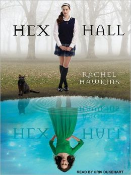 Hex Hall: Hex Hall Series, Book 1