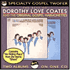 The Best of Dorothy Love Coates & the Original Gospel Harmonettes, Vol. 2