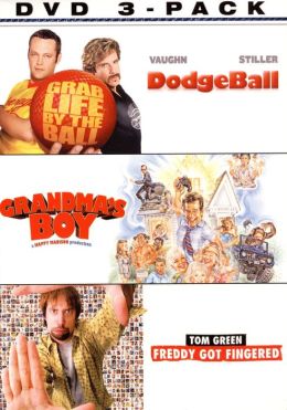 Dodgeball/Grandma's Boy/Freddy Got Fingered