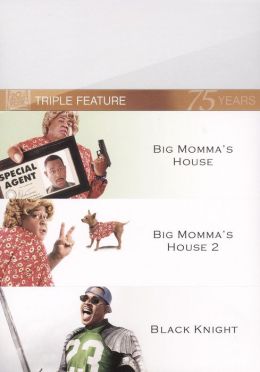 Big Momma's House/Big Momma's House 2/Black Knight