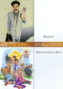 Borat/Grandma's Boy