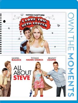 I Love You, Beth Cooper/All about Steve