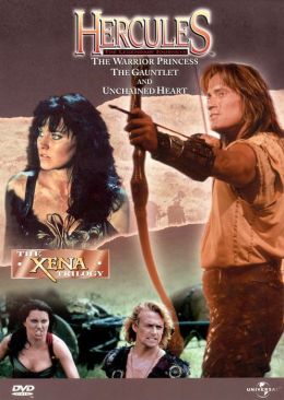 Hercules: the Lengendary Journeys - the Warrior Princess/the Gauntlet/Unchained Heart