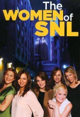 Saturday Night Live: The Women of SNL