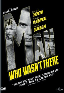 The Man Who Wasn't There