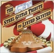 The Steel Guitar Tribute to Lynyrd Skynyrd