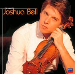 The Essential Joshua Bell