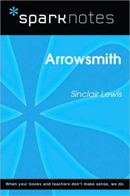 Arrowsmith (SparkNotes Literature Guide Series)