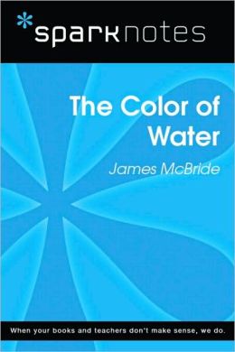 The Color of Water (SparkNotes Literature Guide Series)