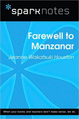 Farewell to Manzanar (SparkNotes Literature Guide Series)