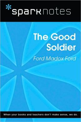 The Good Soldier (SparkNotes Literature Guide Series)