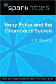 Book Cover Image. Title: Harry Potter and the Chamber of Secrets (SparkNotes Literature Guide Series), Author: SparkNotes