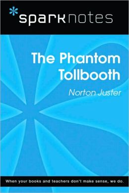 The Phantom Tollbooth (SparkNotes Literature Guide Series)