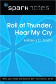 Book Cover Image. Title: Roll of Thunder, Hear My Cry (SparkNotes Literature Guide Series), Author: SparkNotes