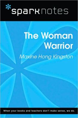 The Woman Warrior (SparkNotes Literature Guide Series)